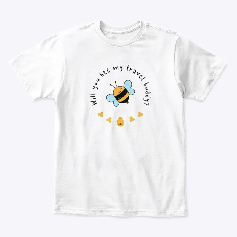 Will you Bee my Travel Buddy?