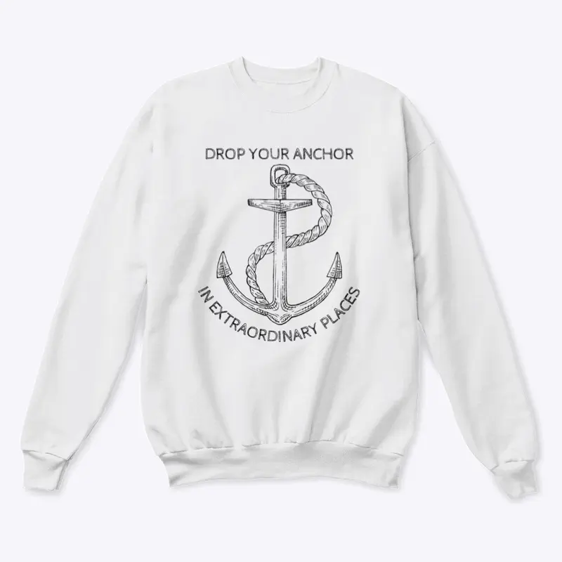 Drop Your Anchor